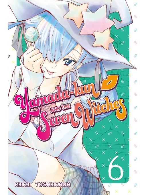 Cover image for Yamada-kun and the Seven Witches, Volume 6